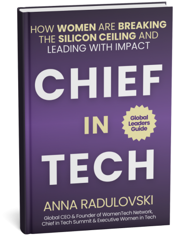 Chief in Tech book cover — How Women Are Breaking the Silicon Ceiling and Leading with Impact, by Anna Radulovski